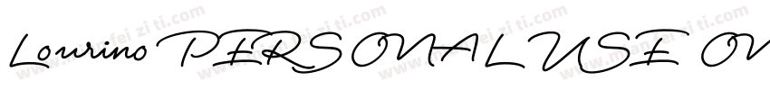 Lourino PERSONAL USE ONLY字体转换